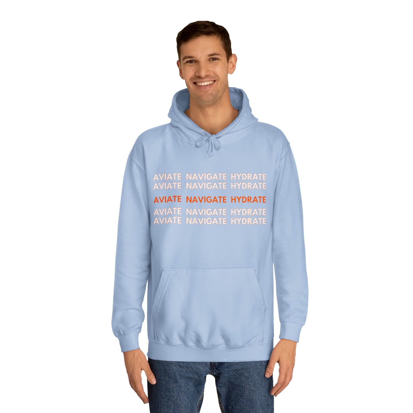 Aviate Navigate Hydrate Unisex Hoodie