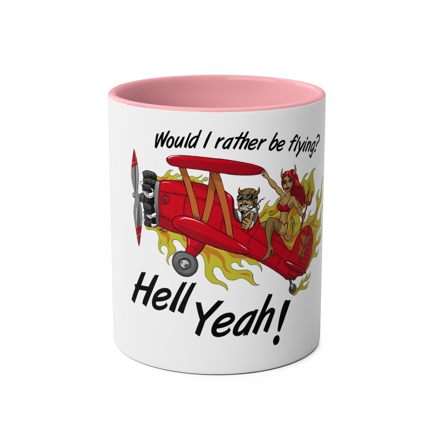 Would I Rather be Flying ? Hell Yeah ! Two-Tone Coffee Mugs, 11oz