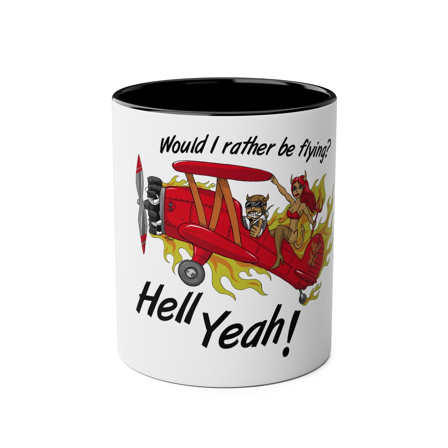 Would I Rather be Flying ? Hell Yeah ! Two-Tone Coffee Mugs, 11oz