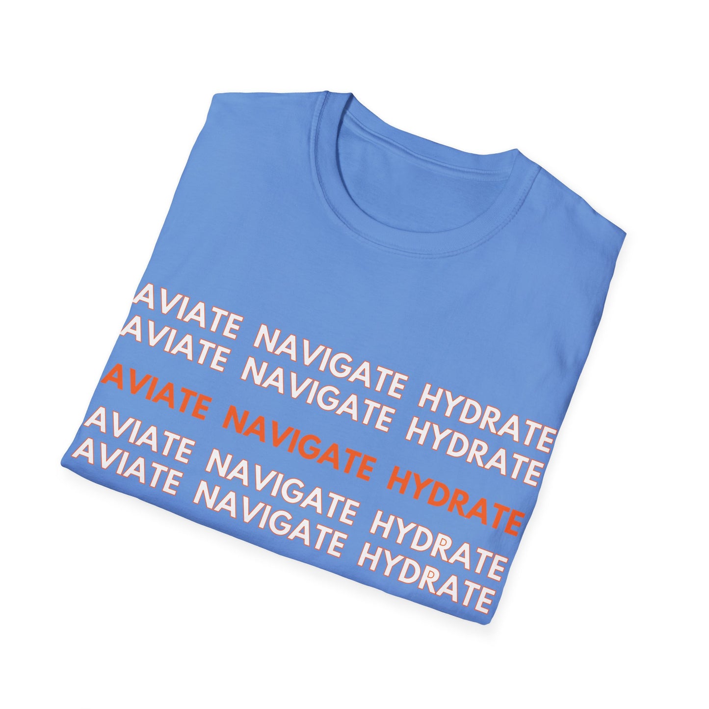 Aviate Navigate Hydrate SLA Aviation T-Shirt