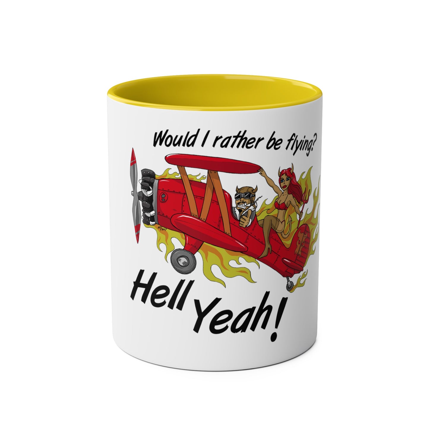 Would I Rather be Flying ? Hell Yeah ! Two-Tone Coffee Mugs, 11oz