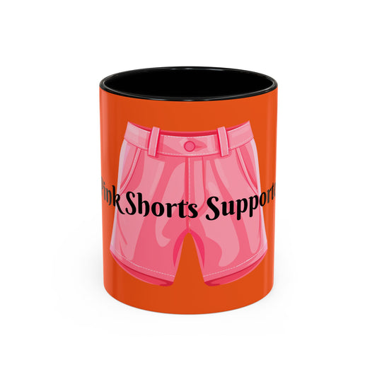 Pink Shorts Supporter Coffee Mug (11, 15oz)